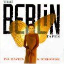Icehouse - The Berlin Tapes - Preis vom 11.10.2026 03:10:56 h