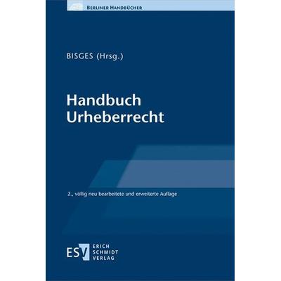 Handbuch Urheberrecht, Gebundene Ausgabe von , Erich Schmidt Verlag, 978-3-503-21128-9