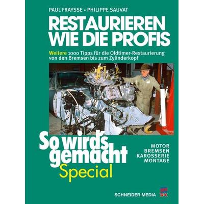 Fraysse: Restaurieren wie die Profis 2 (So wird's gemacht 7)