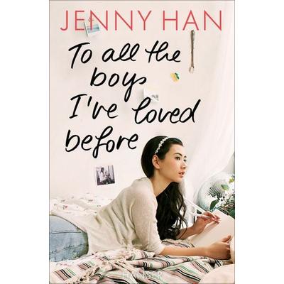 To all the boys I’ve loved before, Taschenbuch von Jenny Han, Carl Hanser