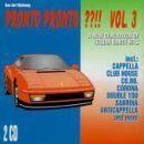 Various - Pronto Pronto ??!! Vol.3 - Preis vom 09.10.2026 07:28:09 h