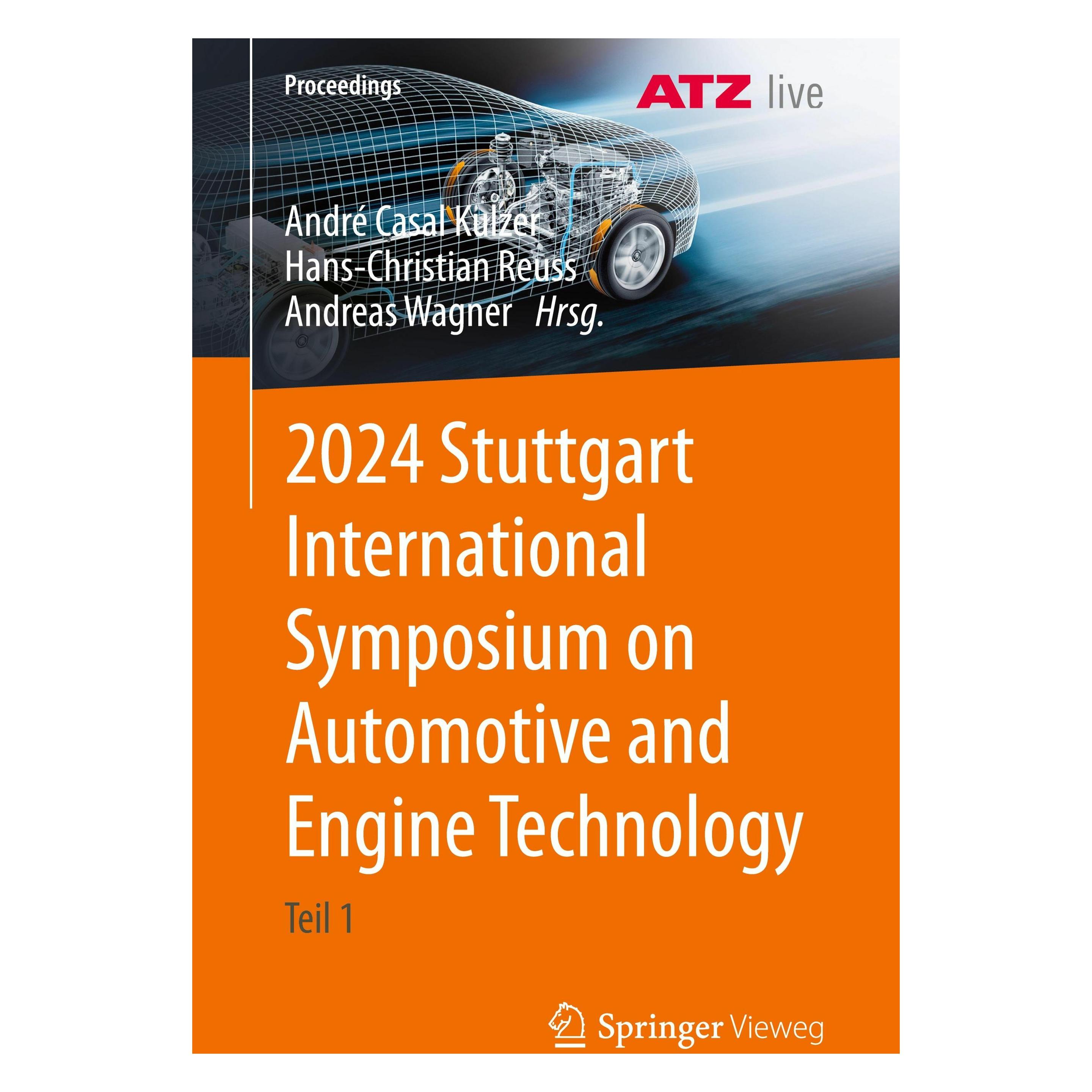 Springer 2024 Stuttgart International Symposium on Automotive and Engine Technology (Deutsch, Softcover, André Casal Kulzer, Andreas Wagner, Hans-Christian Reuss) (47311945)