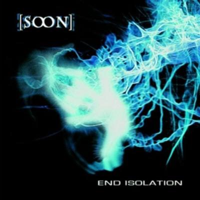End isolation - Soon, CD