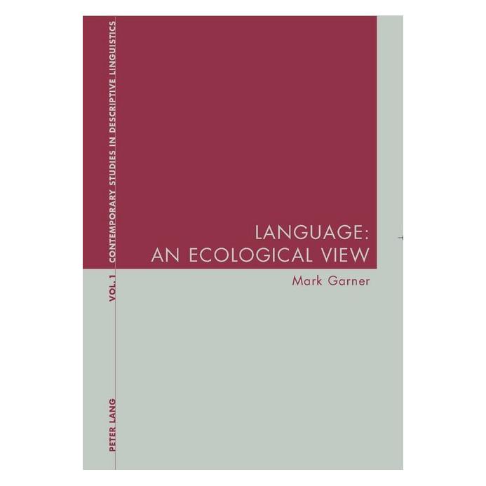 Peter Lang Language: An Ecological View (Englisch, Softcover, Mark Garner) (56024243)