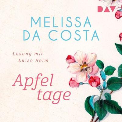 Apfeltage - Mélissa Da Costa, Audio, 9783742426444