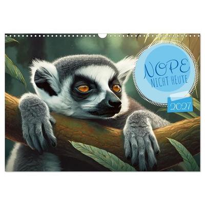Nope - Heute Nicht (Wandkalender 2027 DIN A3 quer), CALVENDO Monatskalender
