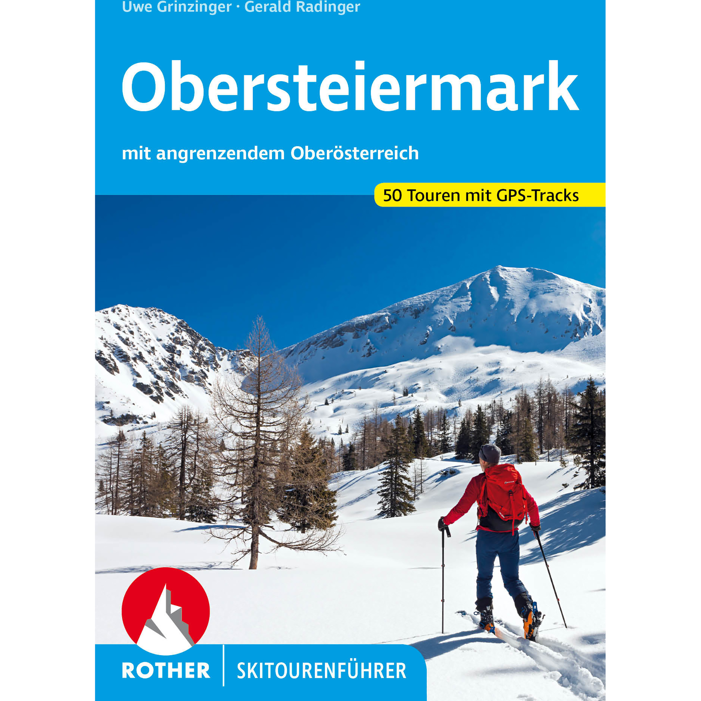Rother Obersteiermark Skitourenführer Skitourenführer 3. Aufl. 2024 Skitour