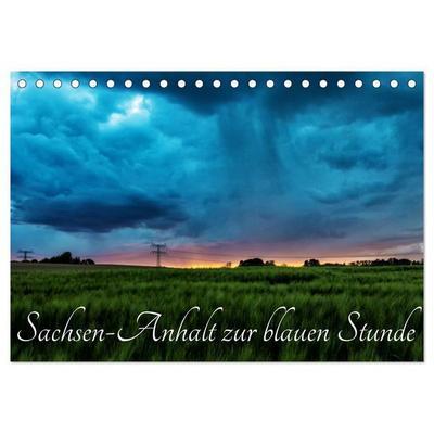 Sachsen-Anhalt zur blauen Stunde (Tischkalender 2027 DIN A5 quer), CALVENDO Monatskalender