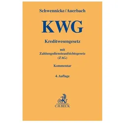Kreditwesengesetz (KWG) mit Zahlungsdiensteaufsichtsgesetz (ZAG), Fachbücher von Andreas Auerbach Schwennicke