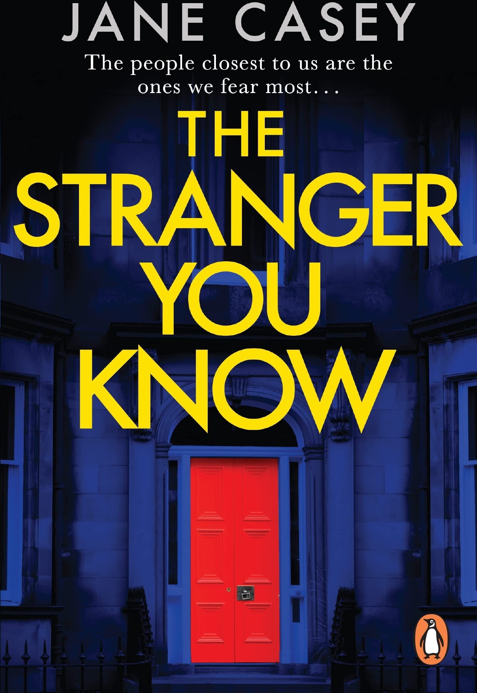 Jane Casey - The Stranger You Know: The gripping detective crime thriller from the bestselling author (Maeve Kerrigan Series, 4) - Preis vom 05.10.2026 03:47:11 h
