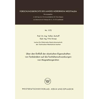 Über den Einfluß der elastischen Eigenschaften von Tonbändern auf die Tonhöhenschwankungen von Magnettongeräten, Taschenbuch von Volker Aschoff, VS