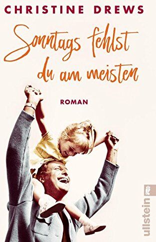 Christine Drews - Sonntags fehlst du am meisten: Roman - Preis vom 30.09.2026 09:01:18 h
