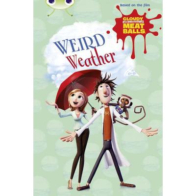 Bug Club Independent Fiction Year Two Gold B Cloudy with a Chance of Meatballs: Weird Weather, Taschenbuch von Catherine Baker, Pearson ELT,