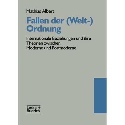Fallen der (Welt-)Ordnung, Taschenbuch von Mathias Albert, VS Verlag für Sozialwissenschaften, 978-3-322-93672-1