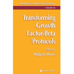 Transforming Growth Factor-Beta Protocols, Fachbücher