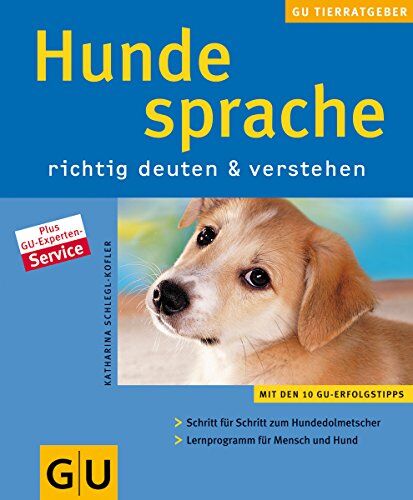 Katharina Schlegl-Kofler - Hundesprache richtig deuten & verstehen - Preis vom 19.10.2026 19:33:35 h