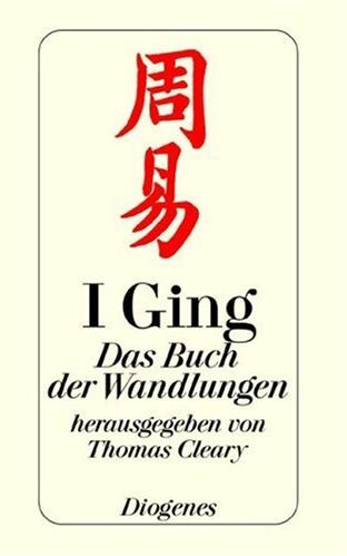 Thomas Cleary - I Ging - Das Buch der Wandlungen - Preis vom 09.10.2026 07:28:09 h