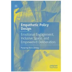 Empathetic Policy Design, Fachbücher von Piyapong Boossabong