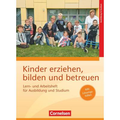 Kinder erziehen, bilden und betreuen - Neubearbeitung, Taschenbuch von , Cornelsen Verlag, 978-3-06-450837-8
