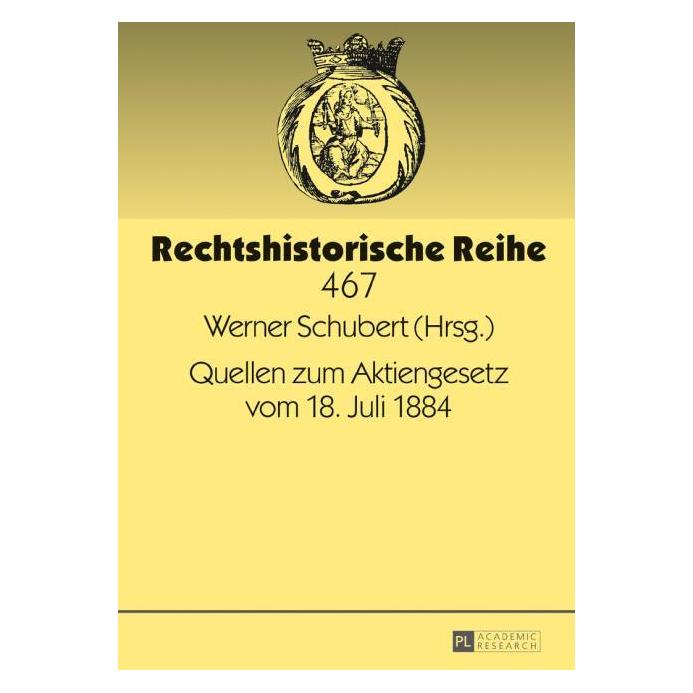 Peter Lang Quellen zum Aktiengesetz vom 18. Juli 1 (Deutsch, Hardcover) (67839004)