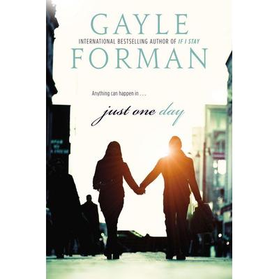 Just One Day, Taschenbuch von Gayle Forman, Random House N.Y.