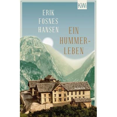 Ein Hummerleben, Taschenbuch von Erik Fosnes Hansen, Kiepenheuer & Witsch