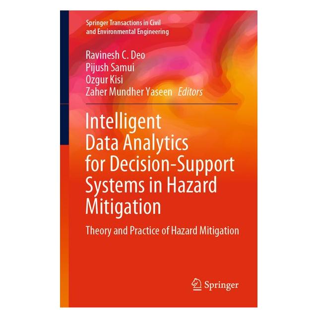 Springer Intelligent Data Analytics for Decision-Support Systems in Hazard Mitigation (71875324)