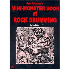 Mini-Monster Book of Rock Drumming for drum set revised edition, Fachbücher von Joel Rothman