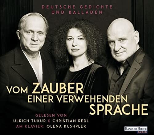 Ulrich Tukur - Vom Zauber einer verwehenden Sprache: Deutsche Gedichte und Balladen - Gelesen von Ulrich Tukur & Christian Redl, am Klavier: Olena Kushpler - Preis vom 01.10.2026 17:08:56 h
