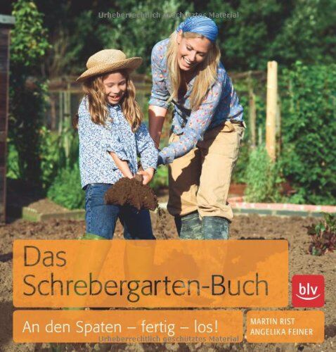 Martin Rist - Das Schrebergarten-Buch: An den Spaten - fertig - los - Preis vom 10.10.2026 11:48:34 h