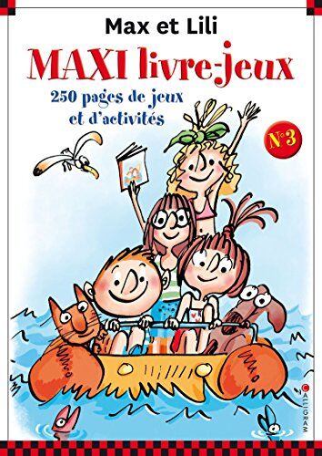 Saint Mars, Dominique de - Maxi livre-jeux : 250 pages de jeux et d'activités. Vol. 3 - Preis vom 14.10.2026 23:07:16 h