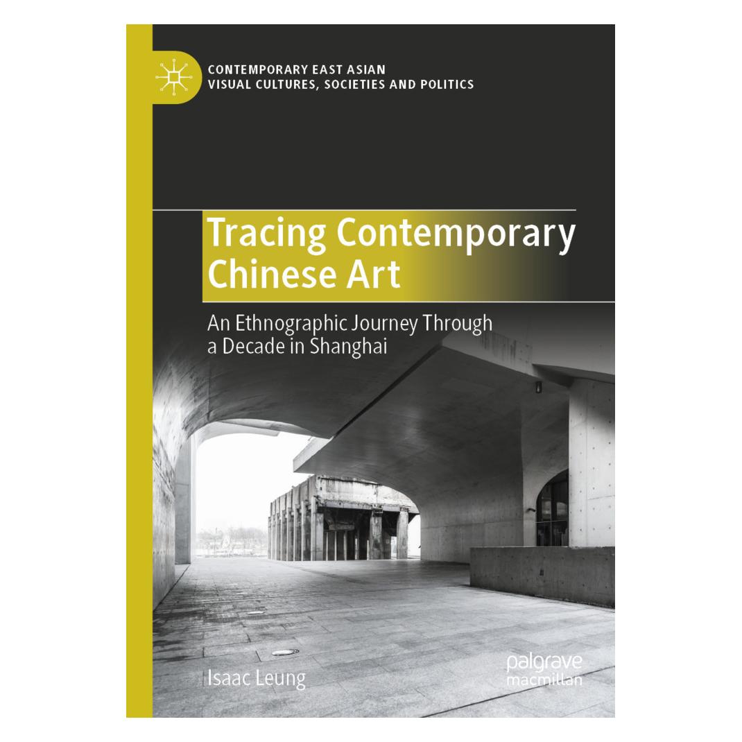 Springer Tracing Contemporary Chinese Art (Englisch, Softcover, Isaac Leung) (57167834)