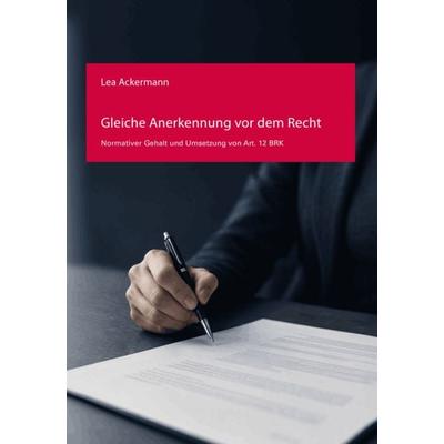 Gleiche Anerkennung vor dem Recht, Taschenbuch von Lea Ackermann, Editions Weblaw, 978-3-03916-350-2