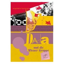 Dada und die Wiener Gruppe, Fachbücher von Magdalena Szymanska