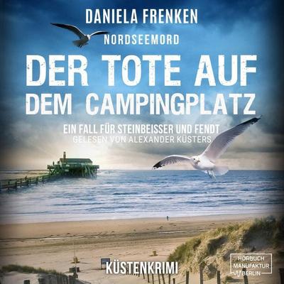 Nordseemord Der Tote auf dem Campingplatz - Daniela Frenken, Audio, 4066004944470