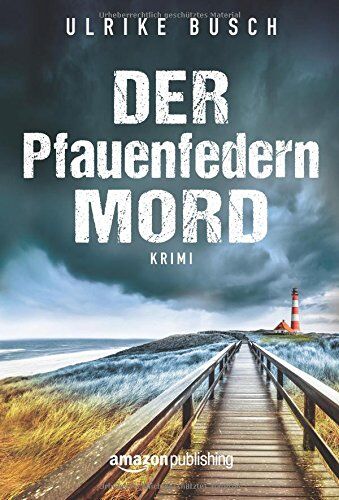 Ulrike Busch - Der Pfauenfedernmord - Preis vom 09.10.2026 07:28:09 h