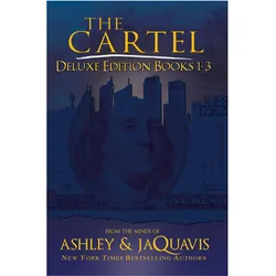 The Cartel Deluxe Edition: Books 1-3, Belletristik von Ashley Jaquavis