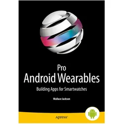 Pro Android Wearables, Fachbücher von Wallace Jackson