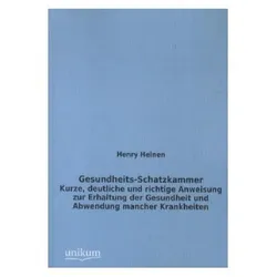 Gesundheits-Schatzkammer, Fachbücher von Henry Heinen