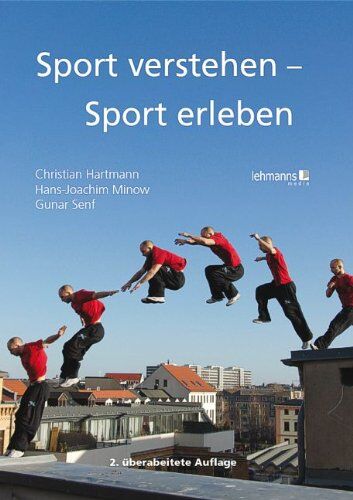 Christian Hartmann - Sport verstehen - Sport erleben: Bewegungs- und trainingswissenschaftliche Grundlagen - Preis vom 14.10.2026 23:07:16 h