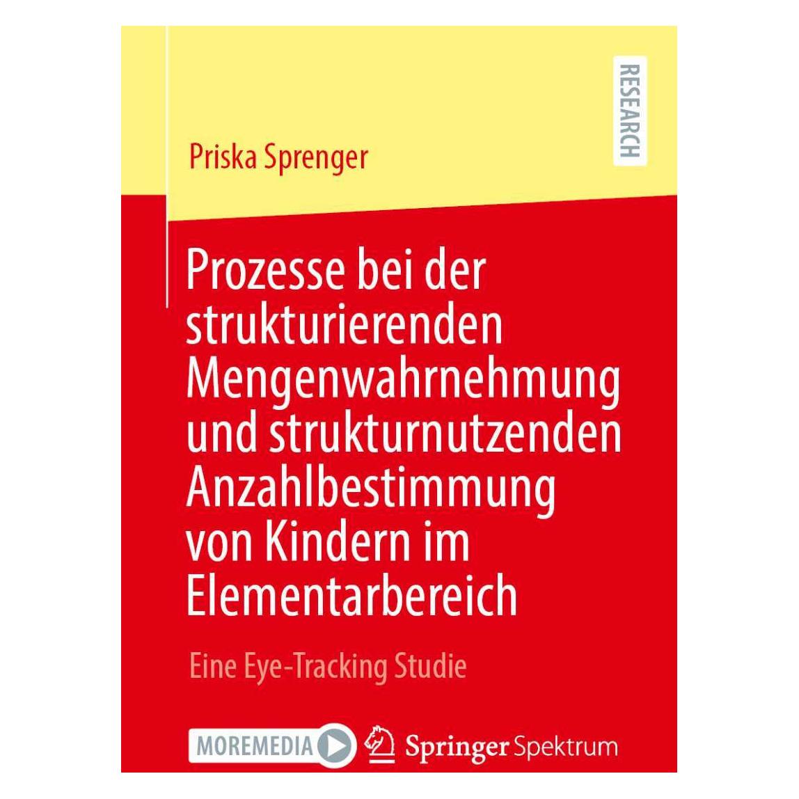 Springer Prozesse bei der strukturierenden Mengenwahrnehmung und strukturnutzenden Anzahlbestimmung von (Deutsch, Softcover, Priska Sprenger) (41808613)