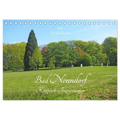 Bad Nenndorf, Kurpark-Impressionen (Tischkalender 2027 DIN A5 quer), CALVENDO Monatskalender