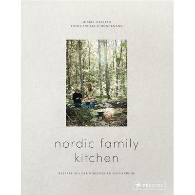Nordic Family Kitchen, Gebundene Ausgabe von Mikkel Karstad, Prestel, 978-3-7913-8742-0