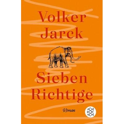 Sieben Richtige, Taschenbuch von Volker Jarck, Fischer Taschenbuch Verlag, 978-3-596-00158-3