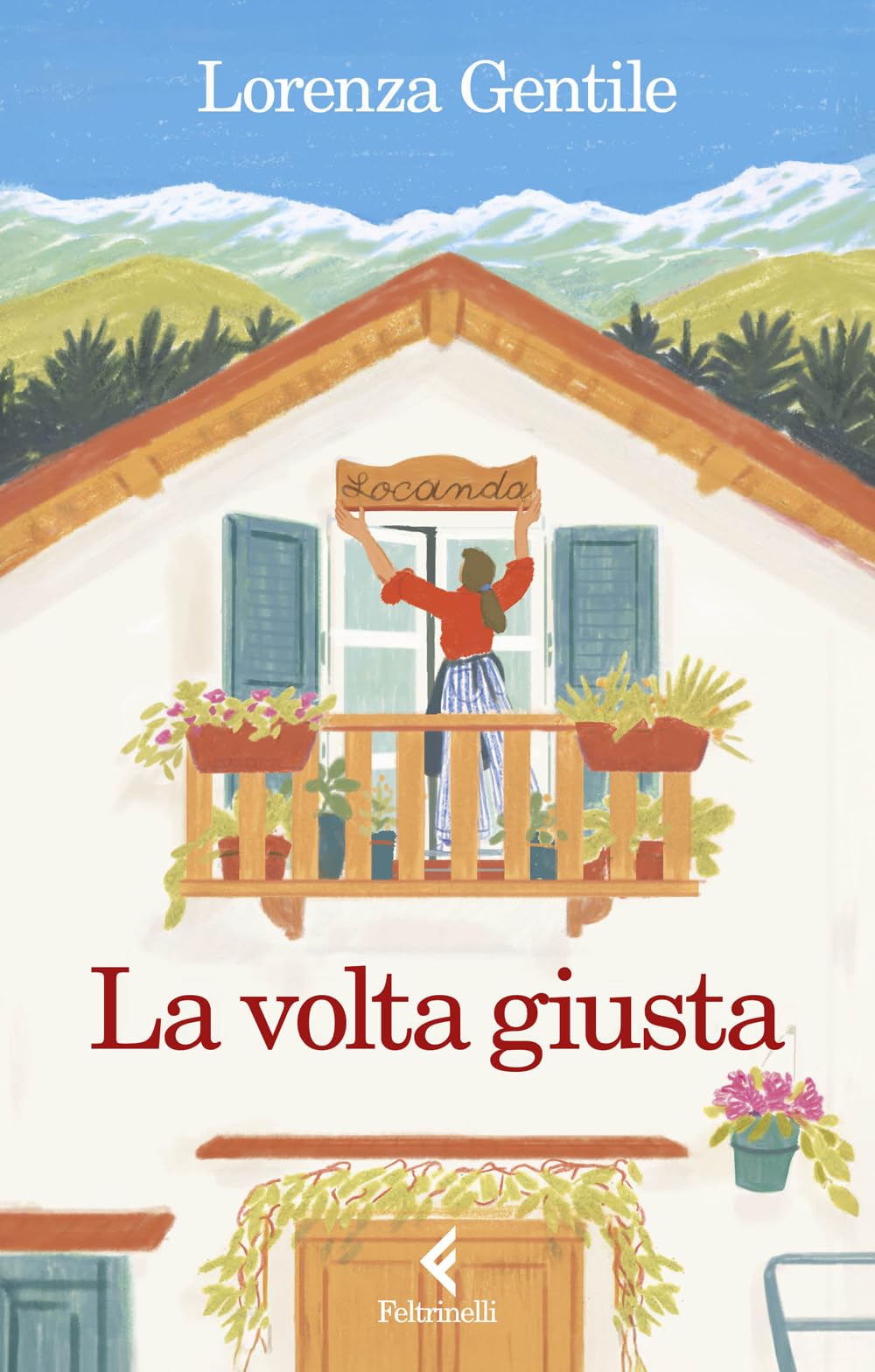 Lorenza Gentile - La volta giusta (Fluo) - Preis vom 06.10.2026 07:26:00 h