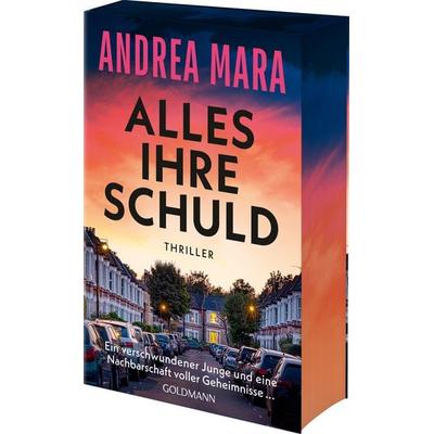 Alles ihre Schuld, Taschenbuch von Andrea Mara, Goldmann