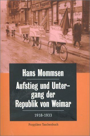 Hans Mommsen - Aufstieg und Untergang der Republik von Weimar 1918-1933 - Preis vom 14.10.2026 23:07:16 h
