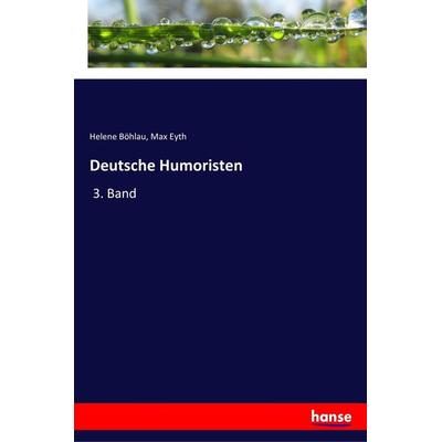 Deutsche Humoristen, Taschenbuch von Helene Böhlau,Max Eyth, Hansebooks, 978-3-337-35689-7