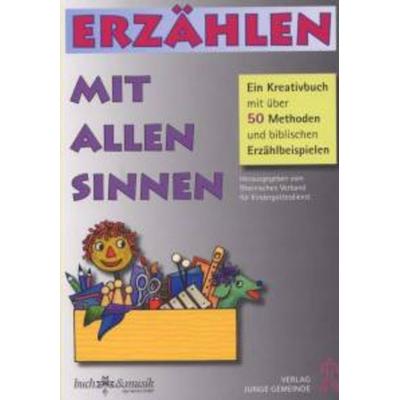 Erzählen mit allen Sinnen, Taschenbuch von Brigitte Brügge-Lauterjung,Rüdiger Maschwitz,Brigitte Messerschmidt, Junge Gemeinde, 978-3-7797-0433-1