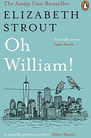 Elizabeth Strout - Oh William!: From the author of My Name is Lucy Barton - Preis vom 13.10.2026 19:28:25 h